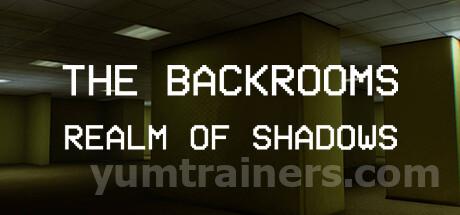 Backrooms: Realm of Shadows Trainer