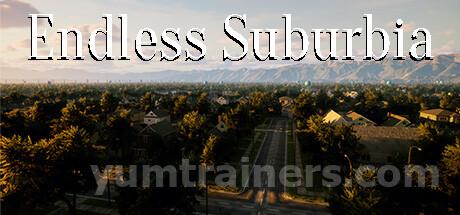 Endless Suburbia Trainer